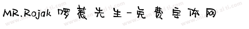 MR.Rojak 啰惹先生字体转换